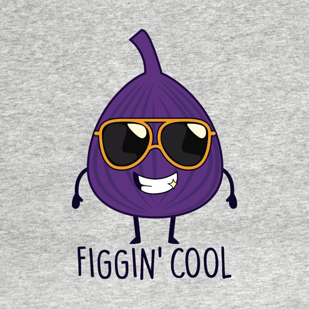 Figgin Cool by NotSoGoodStudio